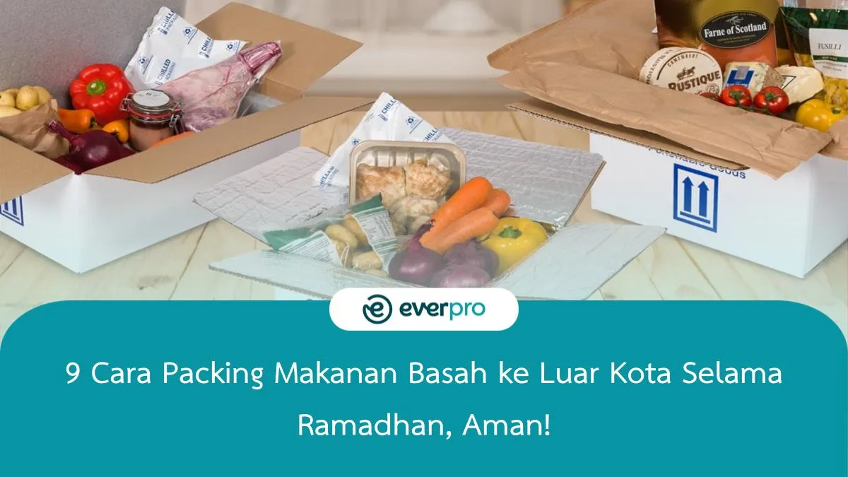 Packing Jualan Online Makanan Basah: Panduan Lengkap Menjaga Kualitas dan Keamanan Produk